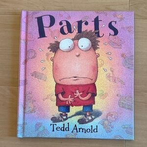 NWOT TEDD ARNOLD “PARTS” HARD COVER CHILDREN’S STORYBOOK RHYMING TEXT FUNNY